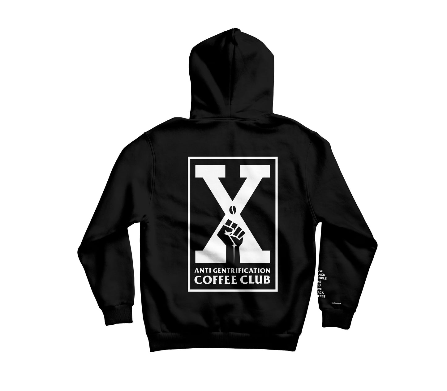 ANTI GENTRIFICATION CXFFEE CLUB HOODIE